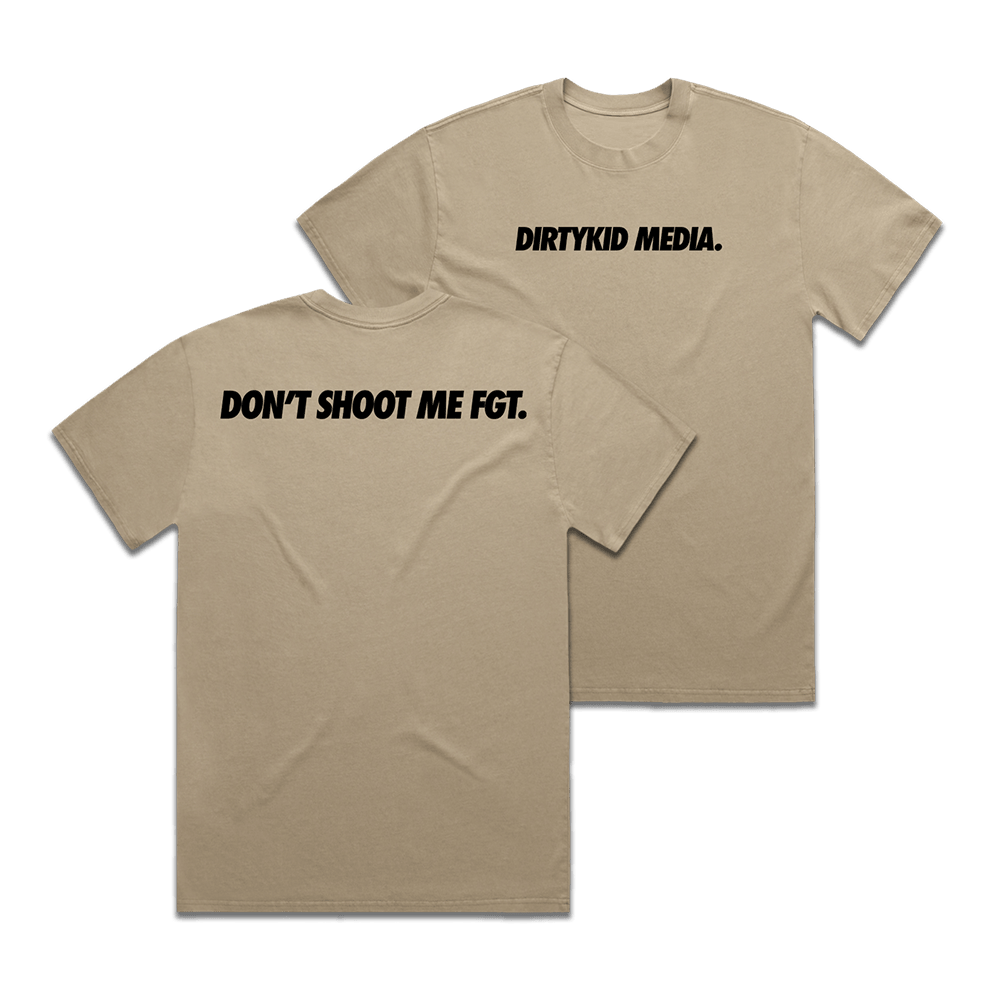 Dirty Kid Merch Don't Shoot Me T-Shirt Good Fathers Day Gifts Dirty Kid Merch Don't Shoot Me T-Shirt Good Fathers Day Gifts