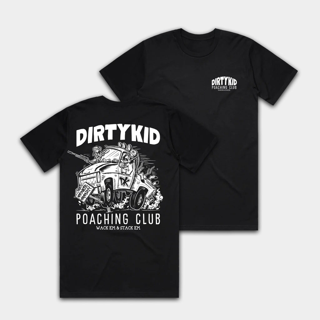 Dirty Kid Merch Poaching Club T-Shirt Black Great Gifts For Husband