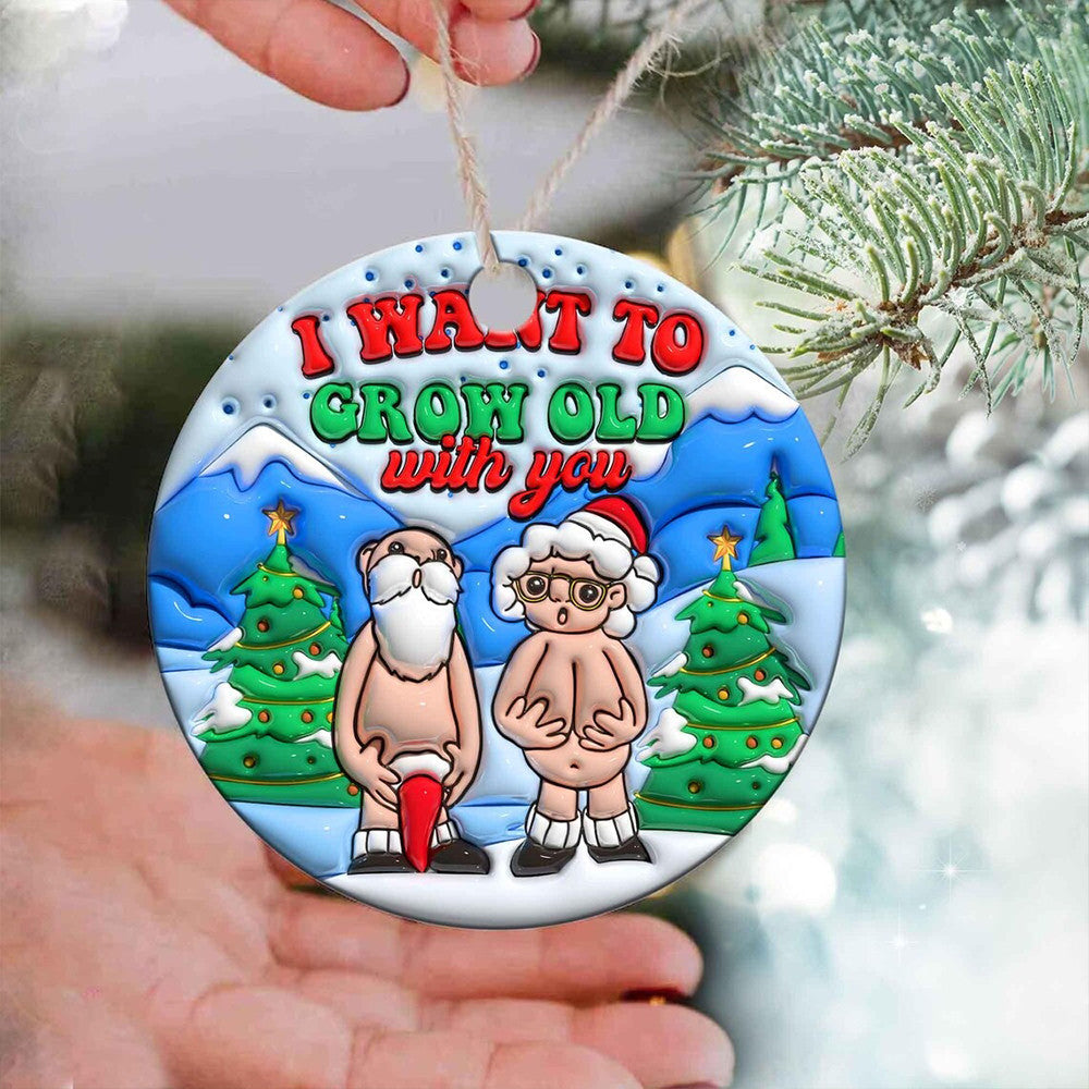 Dirty Santa I Want To Grow Old With You Ornament Funny Couple Christmas Ornament Couples Gifts Dirty Santa I Want To Grow Old With You Ornament Funny Couple Christmas Ornament Couples Gifts