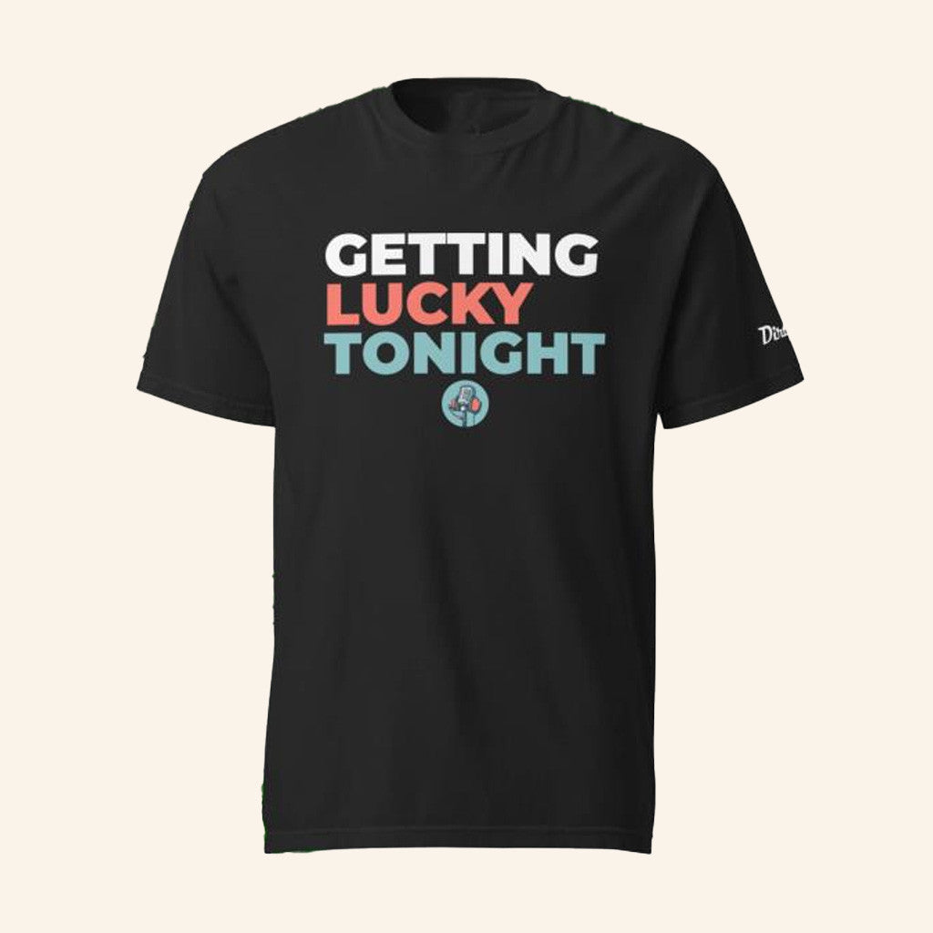 Dirtymomedia Merch Getting Lucky Tonight T-Shirt Best Gifts For Dad Dirtymomedia Merch Getting Lucky Tonight T-Shirt Best Gifts For Dad
