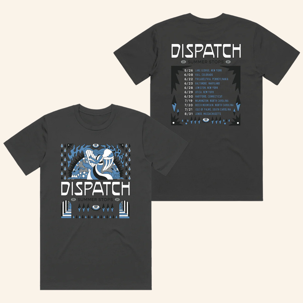 Dispatch Merch Summer Stops 24 T-Shirt Dispatch Shirt Christmas Gift Ideas For Son