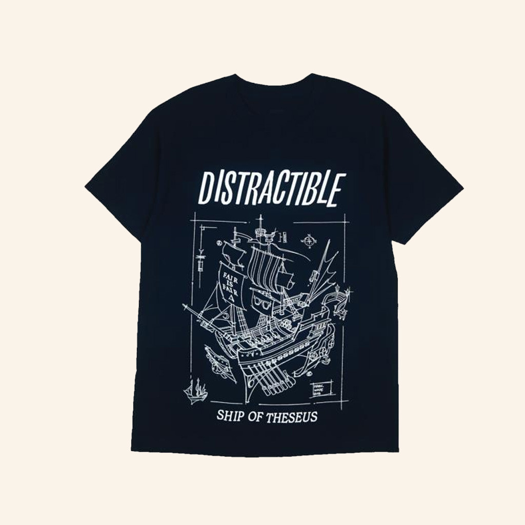 Distractible Merch Ship Of Teeseus Shirt Birthday Gift Ideas For Him Distractible Merch Ship Of Teeseus Shirt Birthday Gift Ideas For Him