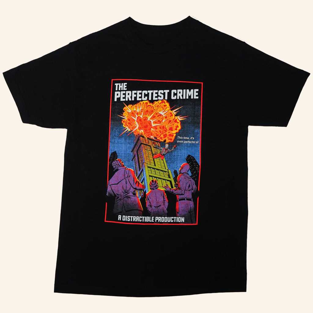 Distractible Merch The Perfectest Crime T-Shirt Unique Gift For Brothers