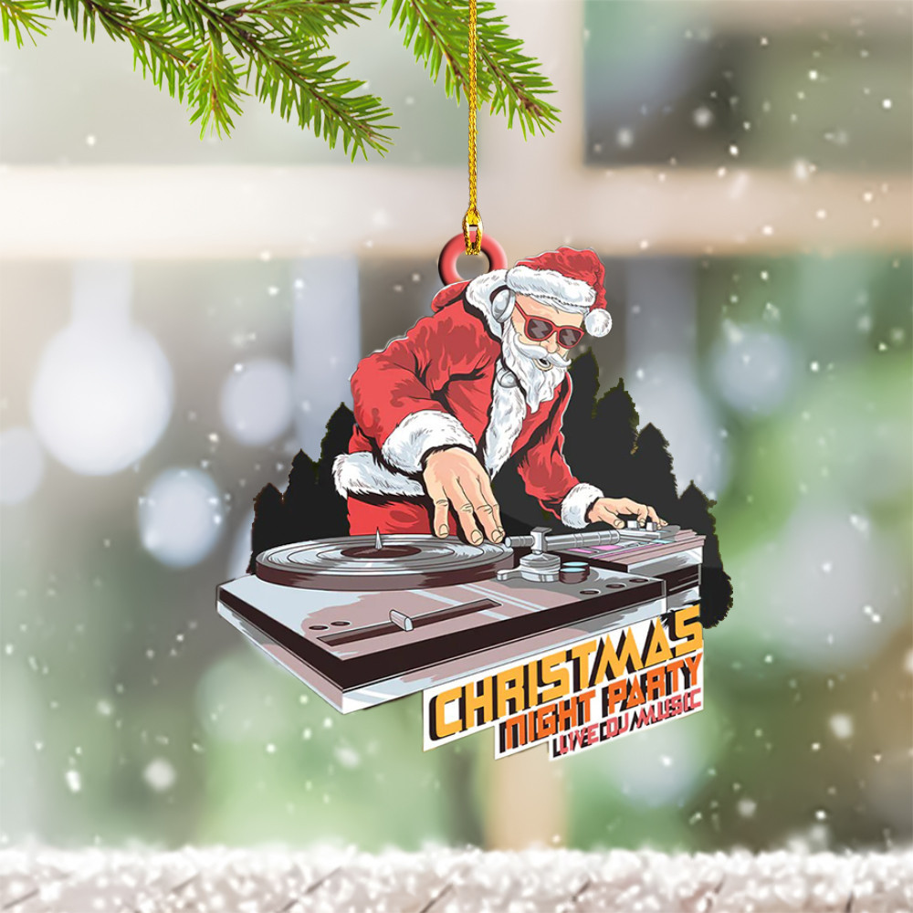 Dj Santa Ornament Funny Christmas Tree Ornament Christmas Night Party Live You Music