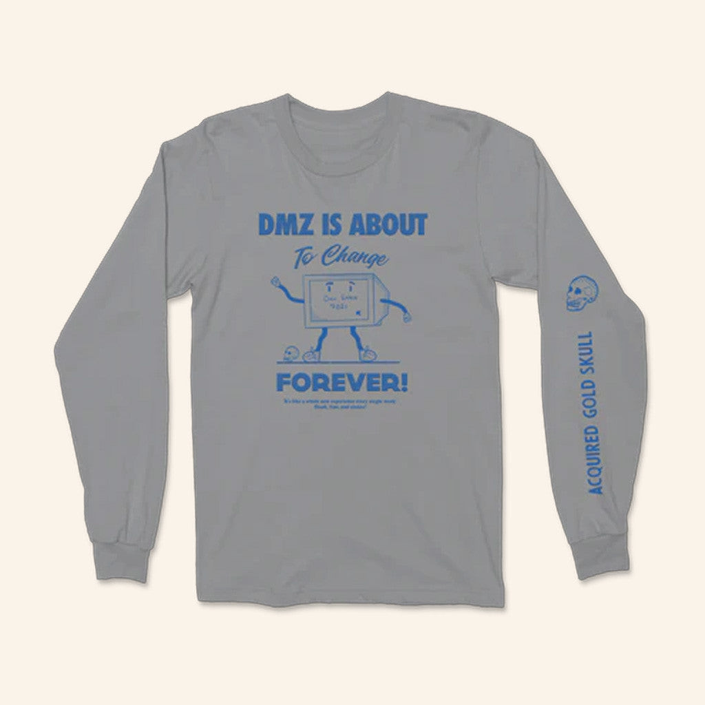Dkdynamite Merch Dmz Is Gonna Change Forever Long Sleeve Shirt Gifts For Dudes