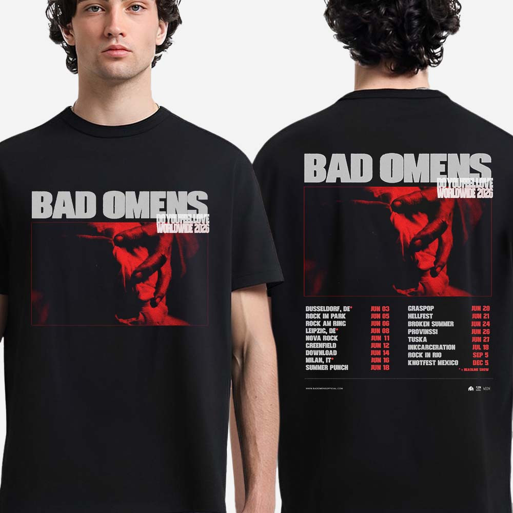 Do You Feel Love Worldwide 2026 Tour Bad Omens T-Shirt Bad Omens Merch Fans Gift For Him