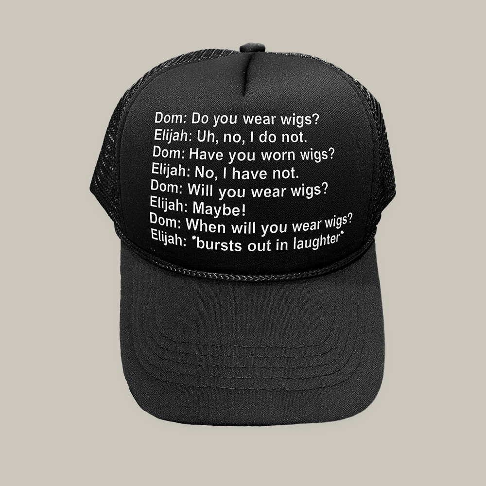 Do You Wear Wigs Trucker Hat Elijah Wood Meme Hat Funny Gift For Coworkers