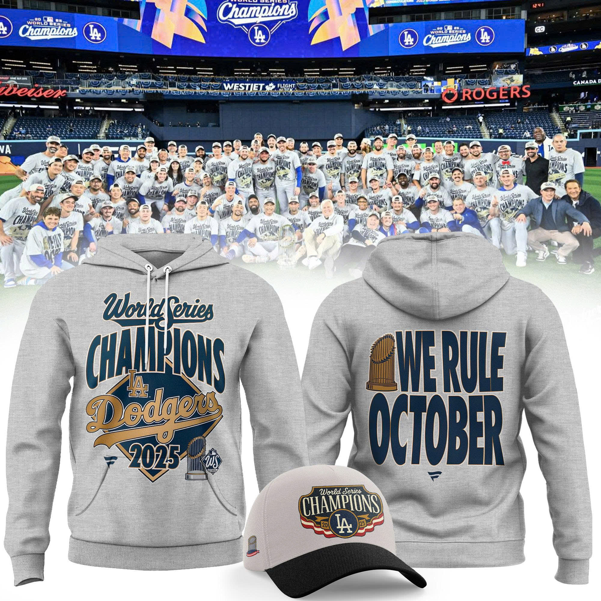 Dodgers World Series Merch 2025 Los Angeles Dodgers Back To Back Champions Hoodie We Rule October