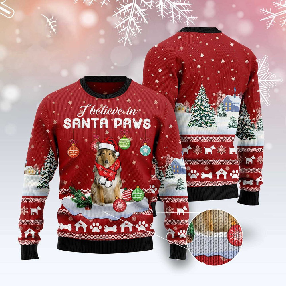 Dog Ugly Christmas Sweater Collie I Believe In Santa Paws Ugly Christmas Sweater Xmas Gifts