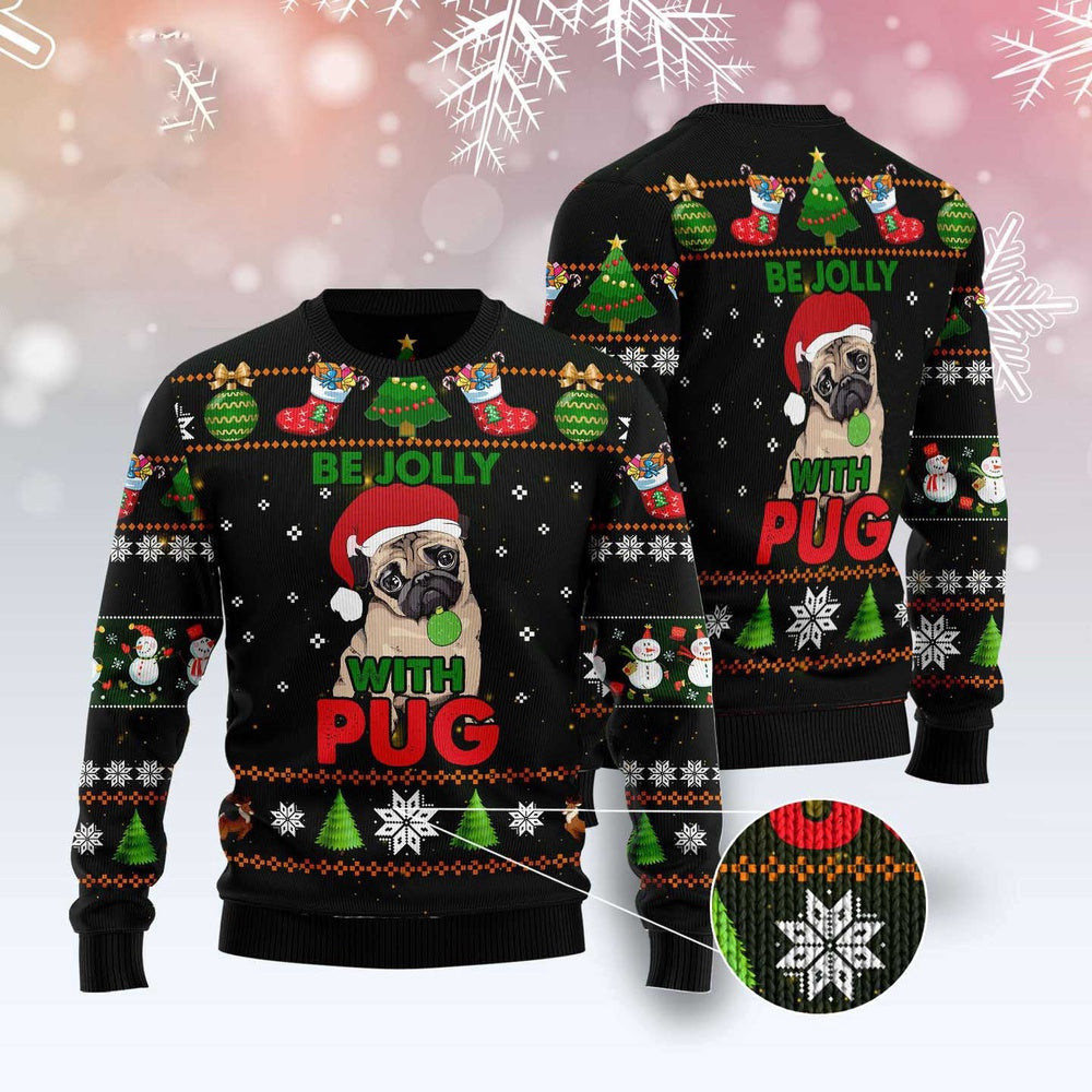 Dog Ugly Christmas Sweater Pug Be Jolly Ugly Christmas Sweater Xmas Gifts