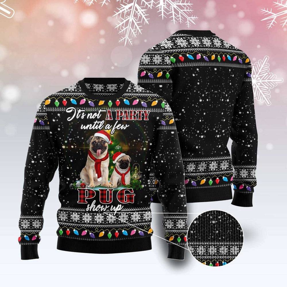 Dog Ugly Christmas Sweater Pug Show Up Ugly Christmas Sweater Xmas Gifts