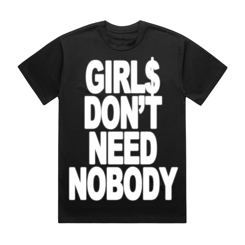 Dom Dolla Merch Girls Don't Need Nobody T-Shirt Best Father's Day Gifts