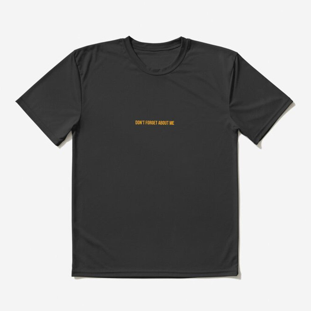 Dominic Fike Merch Don't Forget About Me Dominic Fike Lyric T-Shirt Dudes Gifts Dominic Fike Merch Don't Forget About Me Dominic Fike Lyric T-Shirt Dudes Gifts
