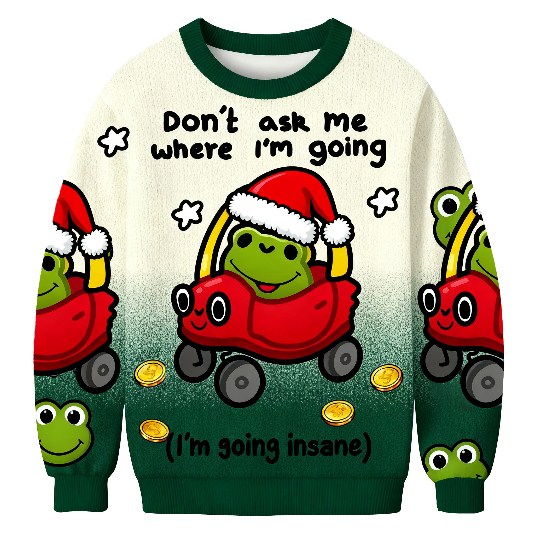 Don't Ask Me Where I'm Going Christmas Ugly Sweater Holiday Clothing Xmas Gift Ideas