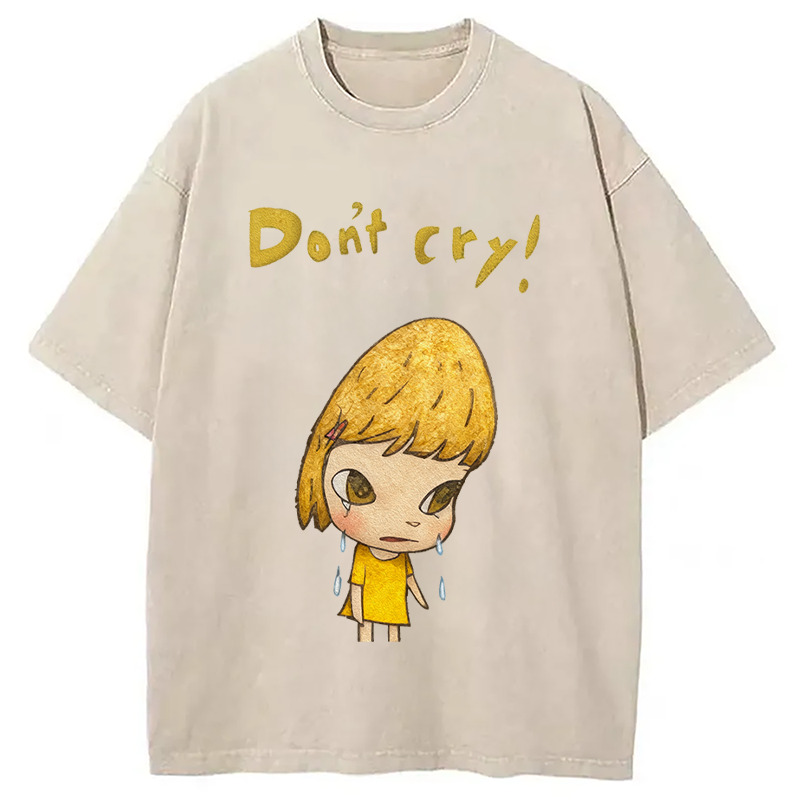 Don't Cry Girl Washed T-Shirt Retro Streetwear Graphic Top Gifts For Brother