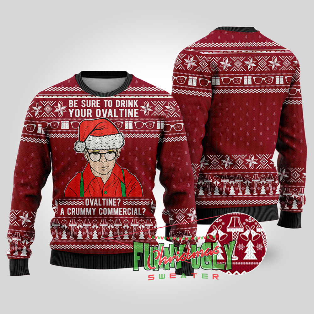Dont Forget To Drink Your Ovaltine Christmas Sweater Red Perfect Winter Merch Gift for the Holiday Spirit
