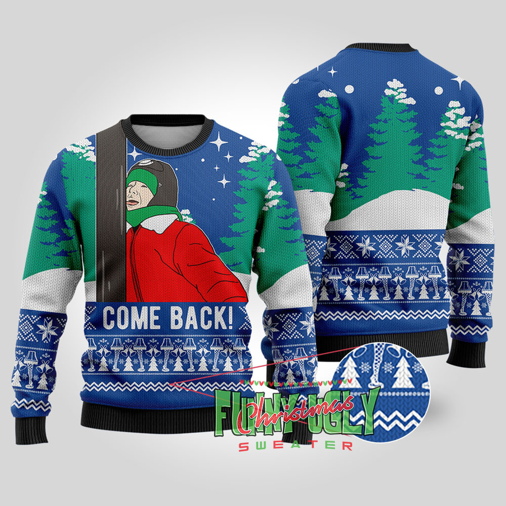 Dont Leave Me A Christmas Story Funny Sweater Royal Merry Christmas Sweatshirt for Holiday Fun