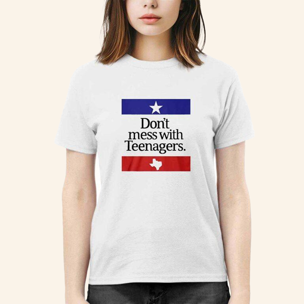 Don't Mess With Teenagers Shirt Best Gifts For Mother Don't Mess With Teenagers Shirt Best Gifts For Mother