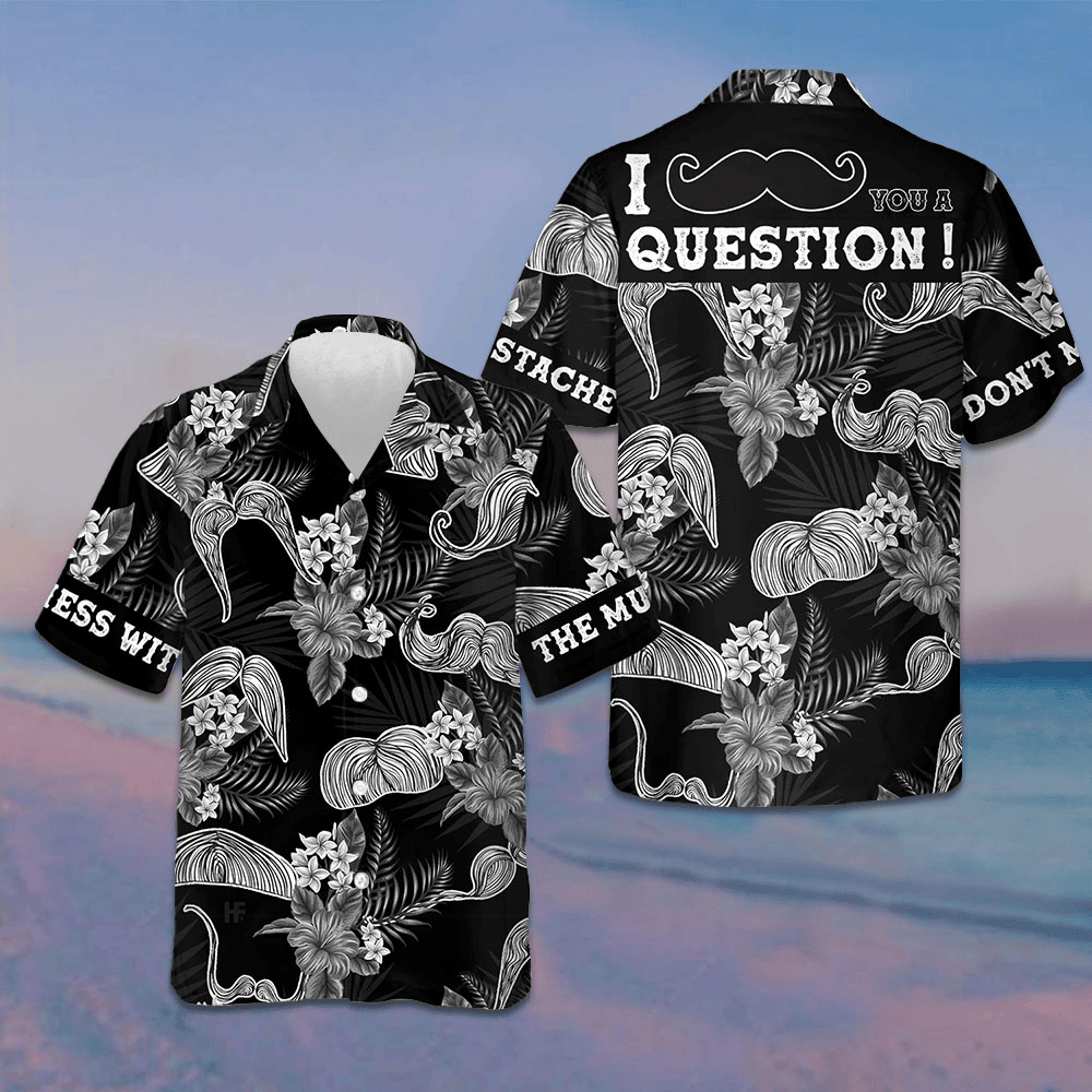 Don't Mess With The Mustache Hawaiian Shirt Tropical Button Up Shirt Gifts For Brother