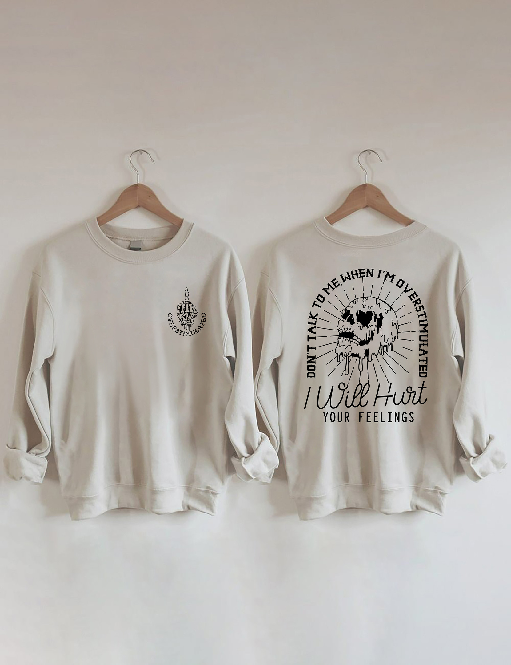 Don't Talk To Me When Im Overstimulated Sweatshirt Skull Graphic Sweatshirt Presents For Her