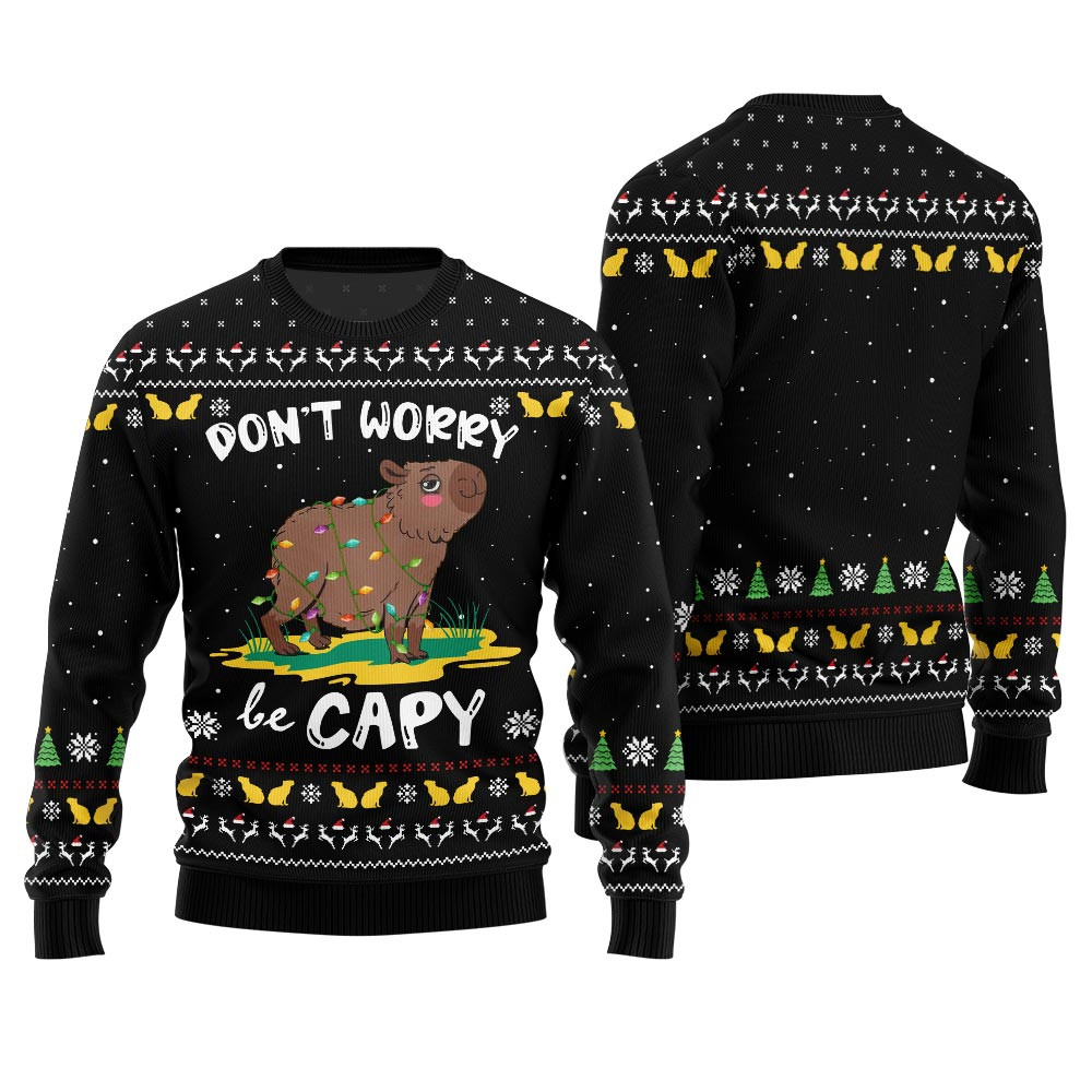 Dont Worry Be Capy Funny Christmas Sweater Personalized Christmas Sweatshirt Gift for Family
