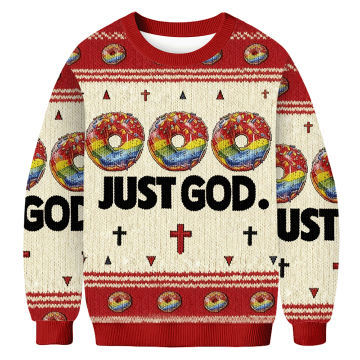 Donut Just God Ugly Sweater Christian Themed Funny Sweater Gifts For Christians