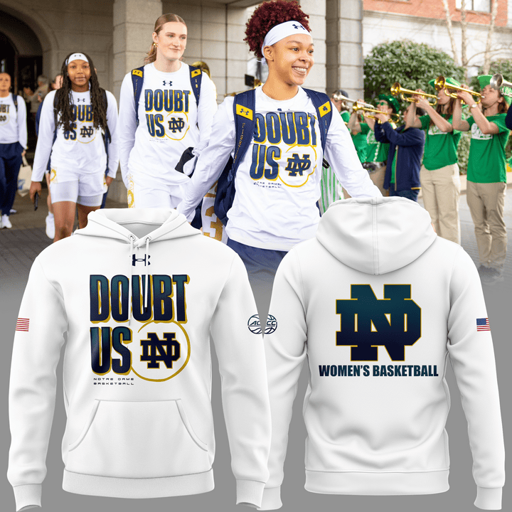 Doubt Us Notre Dame Women's Basketball Hoodie Gifts For Basketball Fans