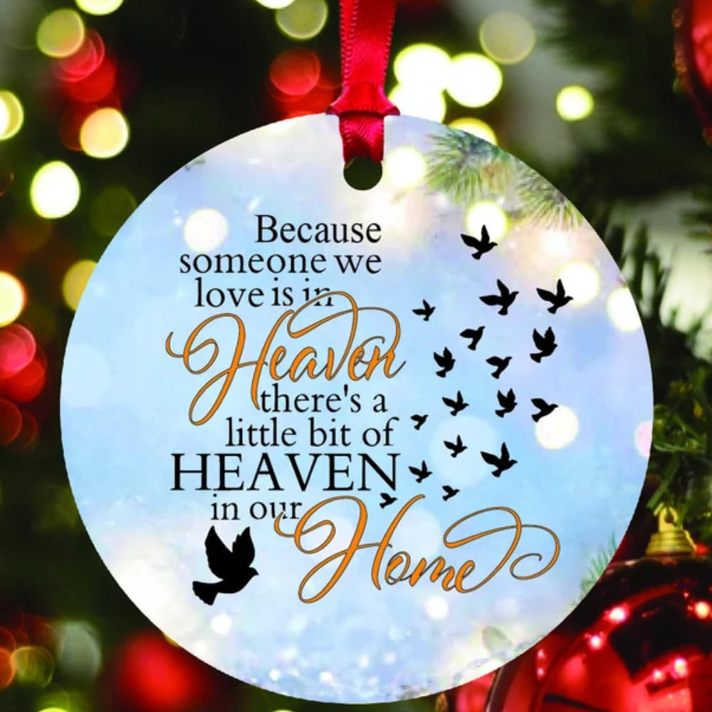 Dove Because Someone We Love Is In Heaven Ornament Memorial For Lost Loved Ones Xmas Tree Ideas