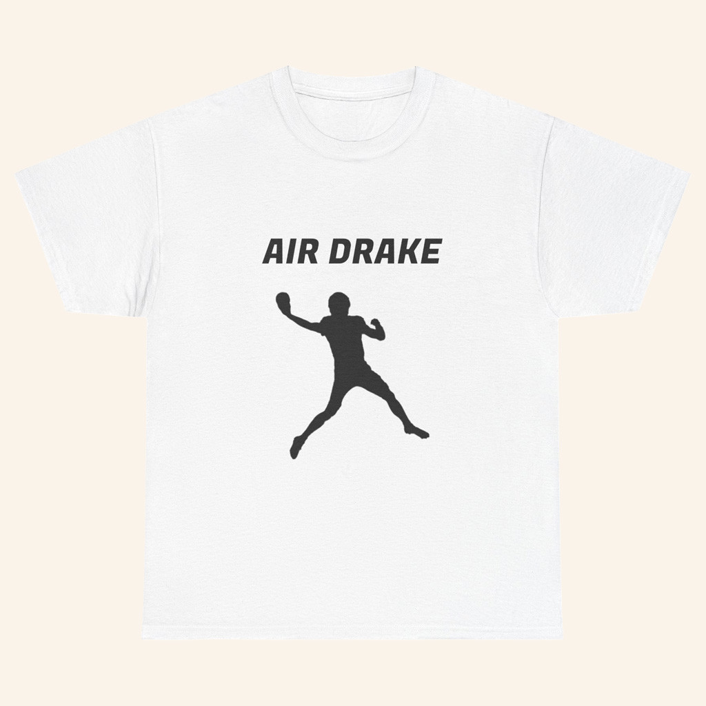 Drake Maye Lovers Merch Air Drake Shirt White Football Fan Gift Ideas
