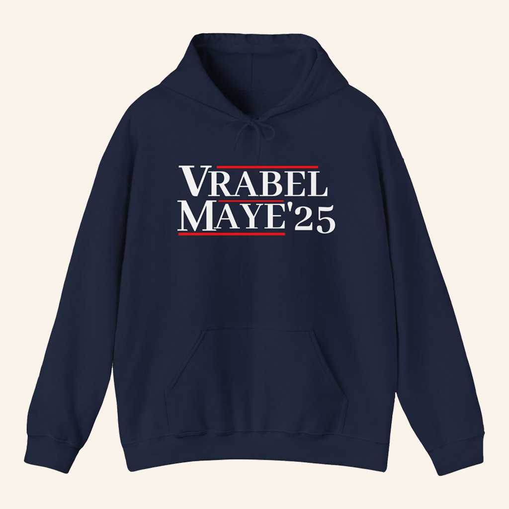 Drake Maye Lovers Merch Vrabel Maye 25 Campaign Hoodie Gift Ideas For Brother Drake Maye Lovers Merch Vrabel Maye 25 Campaign Hoodie Gift Ideas For Brother