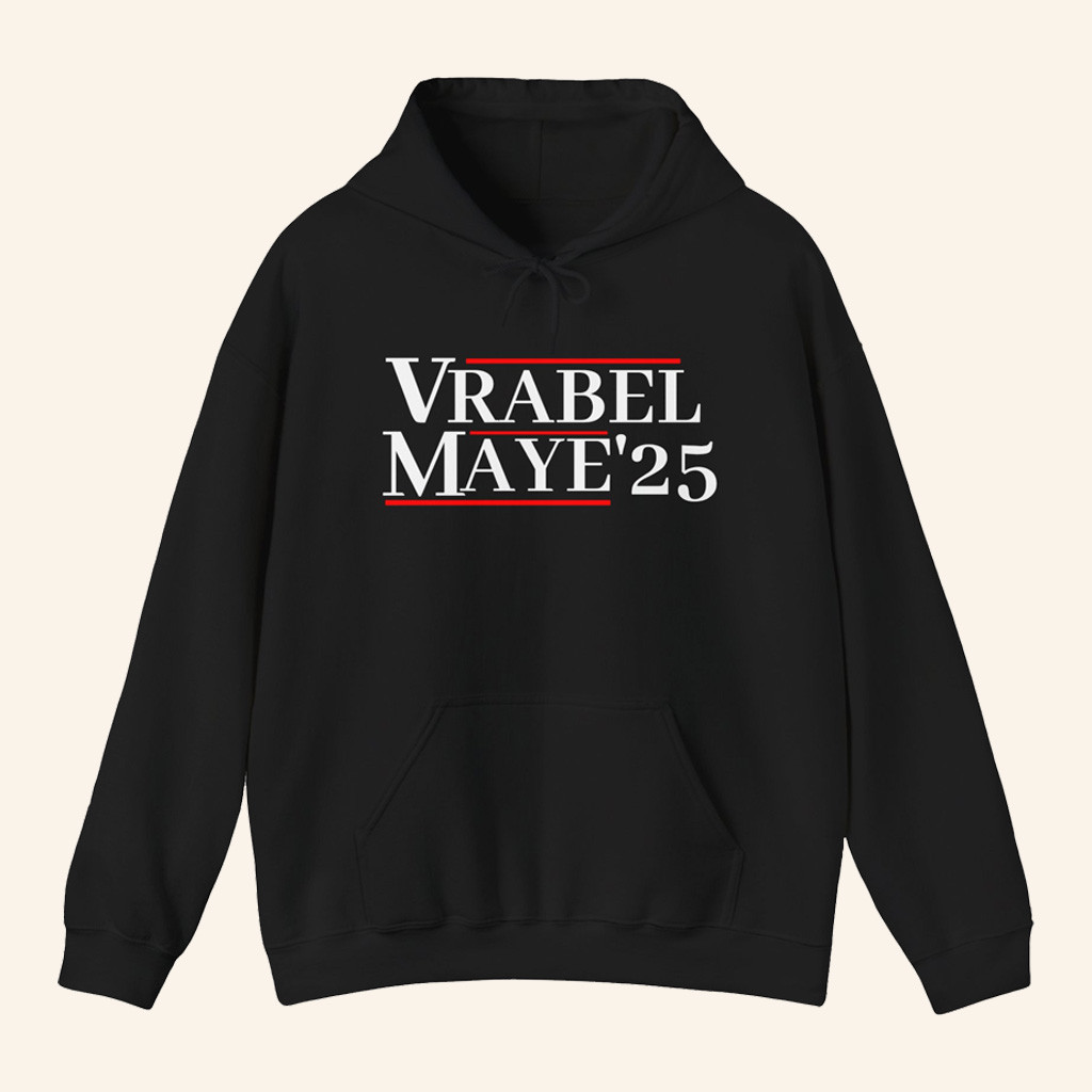 Drake Maye Lovers Merch Vrabel Maye 25 Campaign Hoodie Gift Ideas For Him