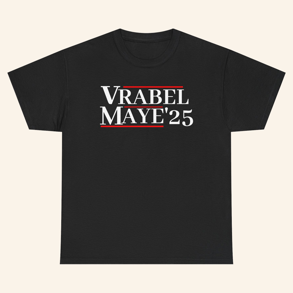 Drake Maye Lovers Merch Vrabel Maye 25 Campaign Shirt Gift Ideas For Father