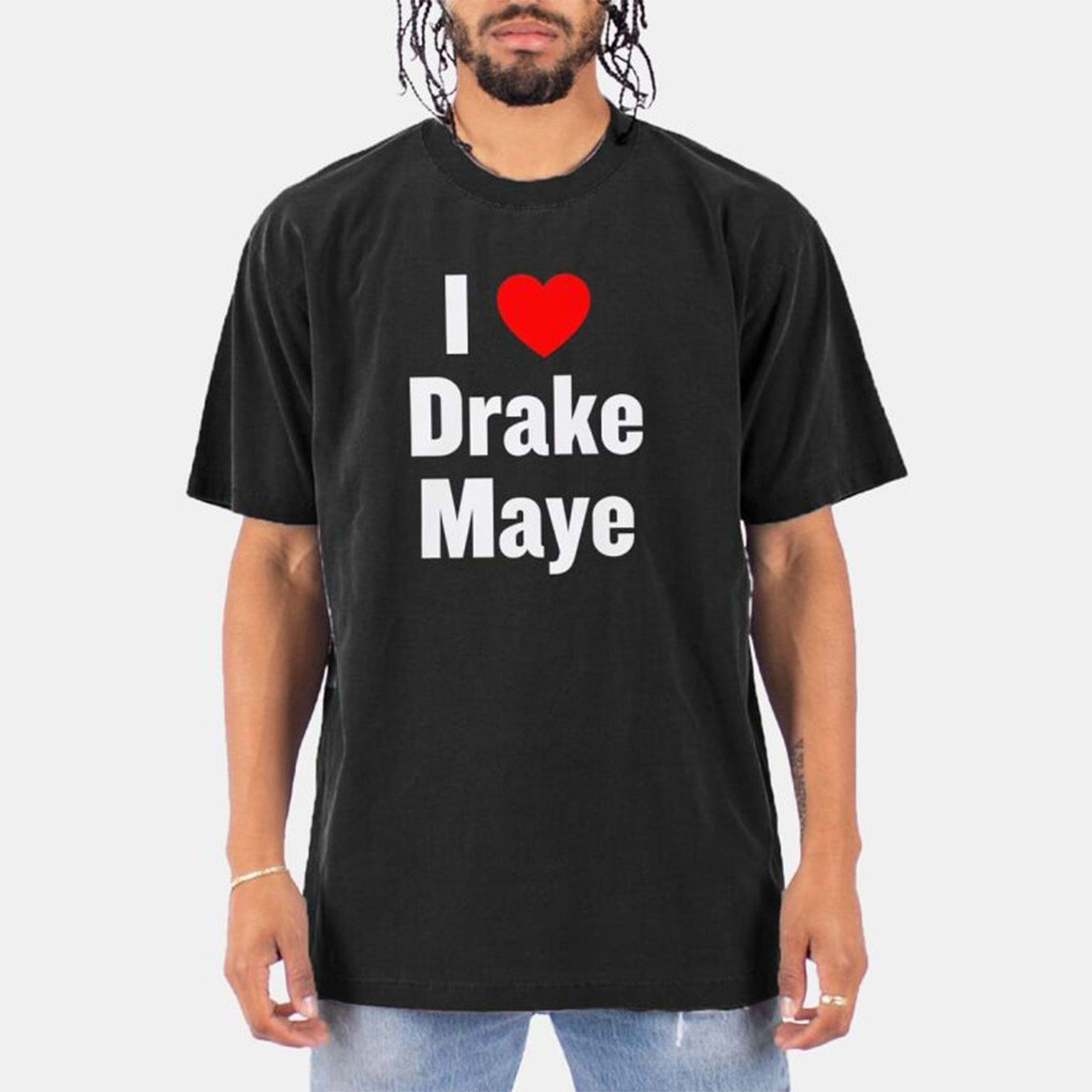 Drake Maye Lovers Merch Will Campbell I Love Drake Maye Shirt Gifts For Husband Drake Maye Lovers Merch Will Campbell I Love Drake Maye Shirt Gifts For Husband