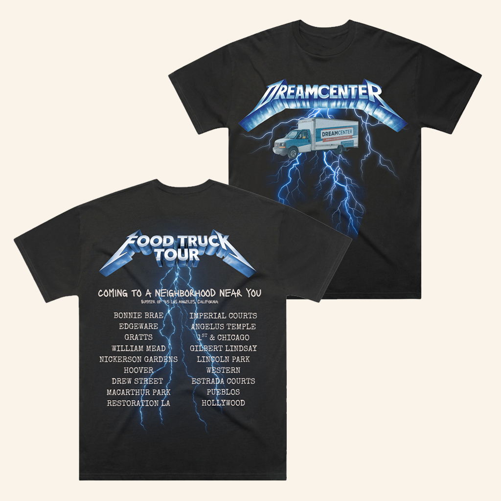 Dream Center Merch Dream Center Food Truck Tour T-Shirt Best Gifts For Dad