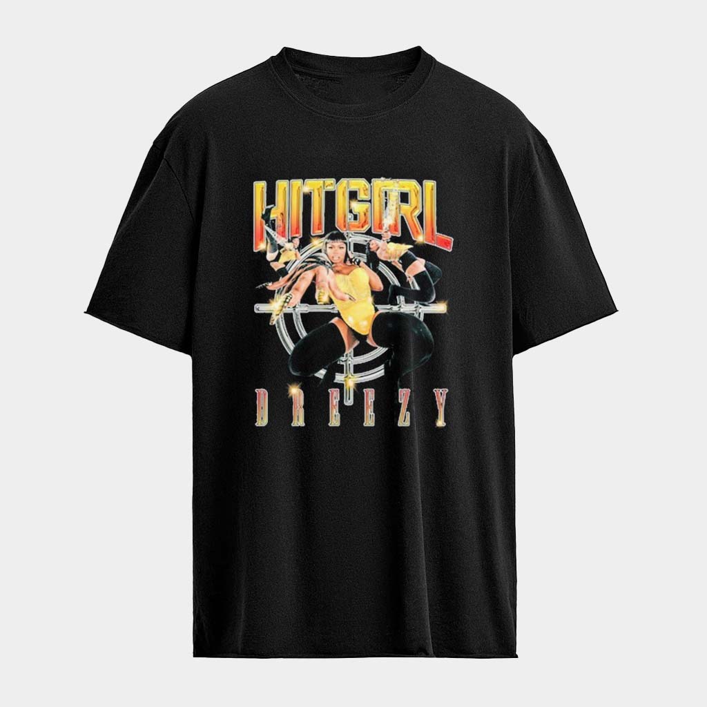 Dreezy Hitgirl T-Shirts Dreezy Merch Gifts For Someone Who Loves Music
