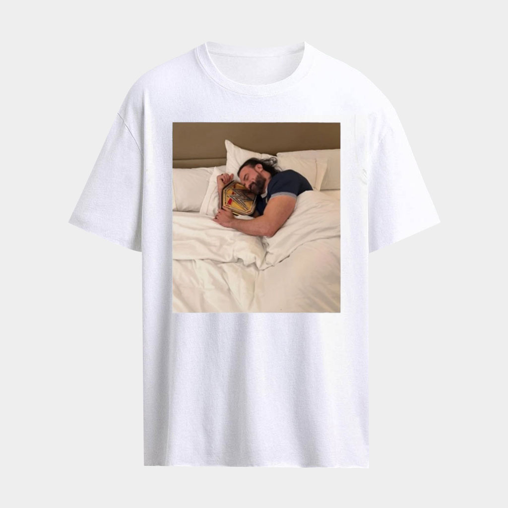Drew McIntyre In Bed Champions Shirt Drew McIntyre Merch Gifts For Wrestling Fans