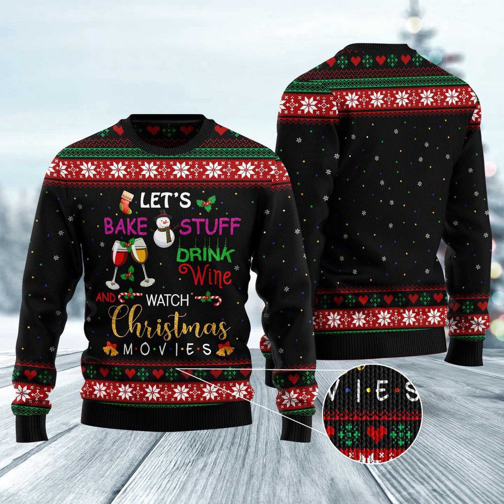 Drink Wine And Watch Christmas Movies Ugly Christmas Sweater Funny Ugly Christmas Sweater Xmas Gifts