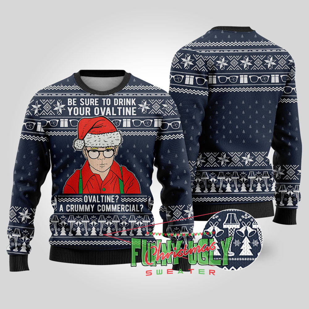 Drink Your Ovaltine A Christmas Story Funny Sweater Navy Trendy Winter Sweatshirt for Cozy Moments