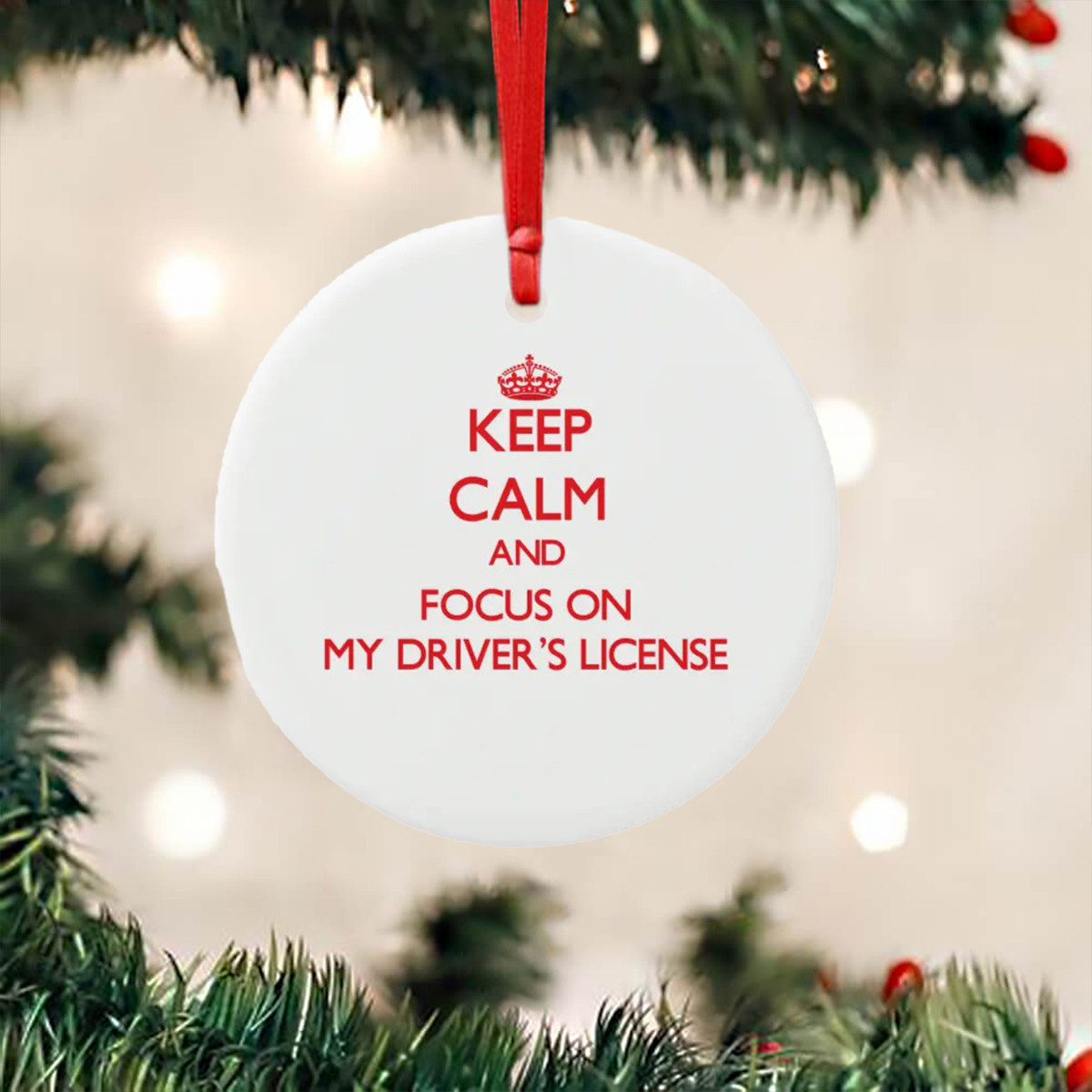 Drivers License Christmas Ornament Christmas Funny Keep Calm And Focus On My Drivers License