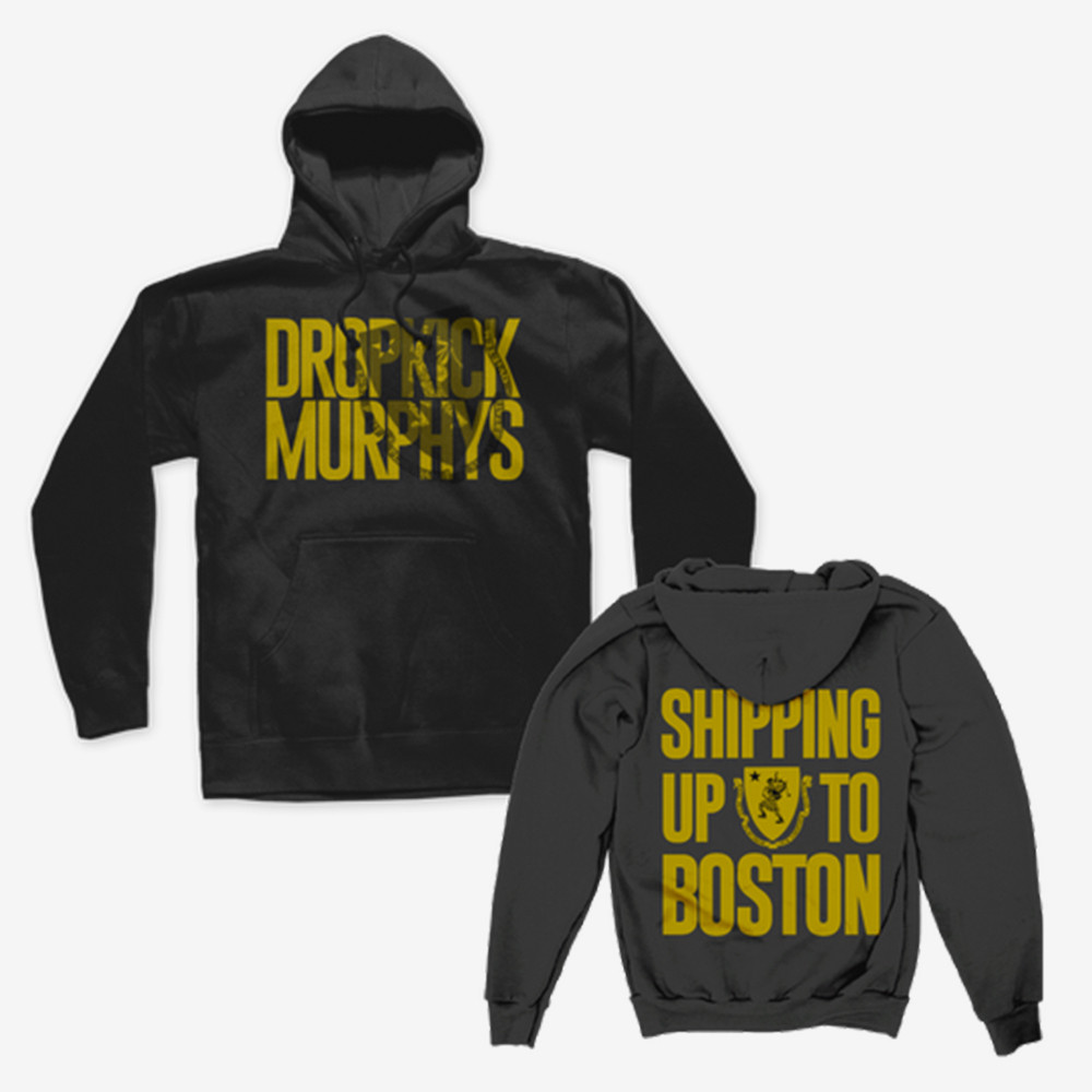 Dropkick Murphys Shipping Up TTo Boston Hoodie Dropkick Murphys Hooded Sweatshirt