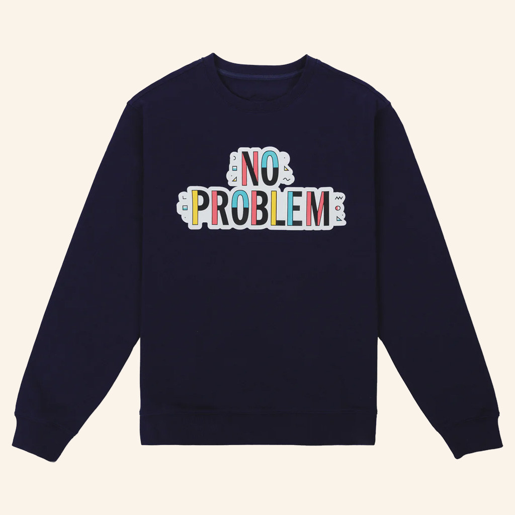 Dropout TV Merch No Problem Crewneck Sweatshirt Christmas Ideas For Him