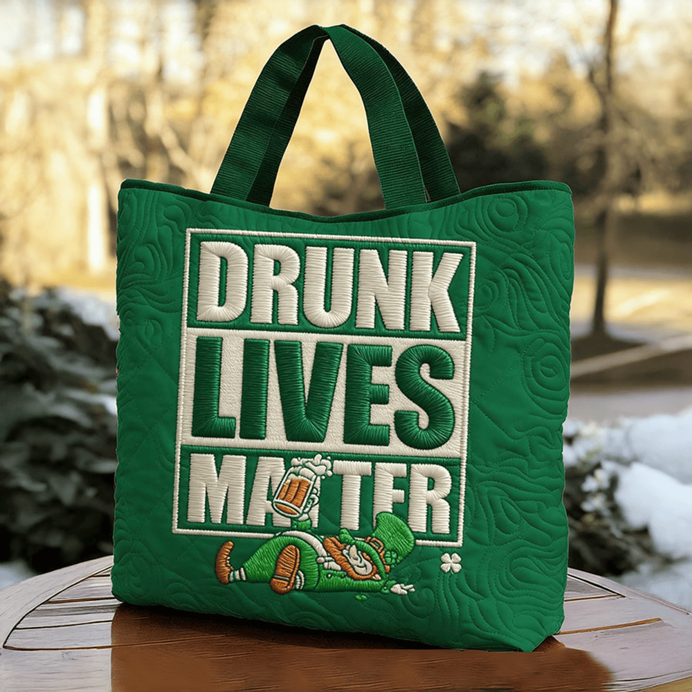 Drunk Lives Matter St Patrick's Day Bag Holiday Themed Bag St Paddys Day Present
