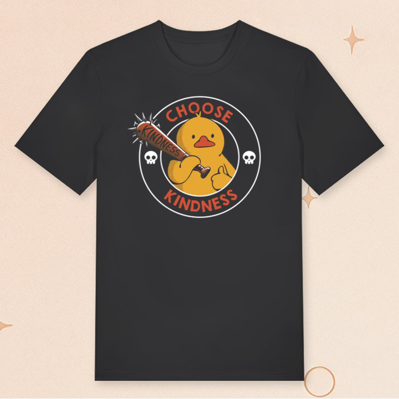 Duck Choose Kindness T-Shirt Funny Duck Shirt Gifts Ideas For Friends Duck Choose Kindness T-Shirt Funny Duck Shirt Gifts Ideas For Friends