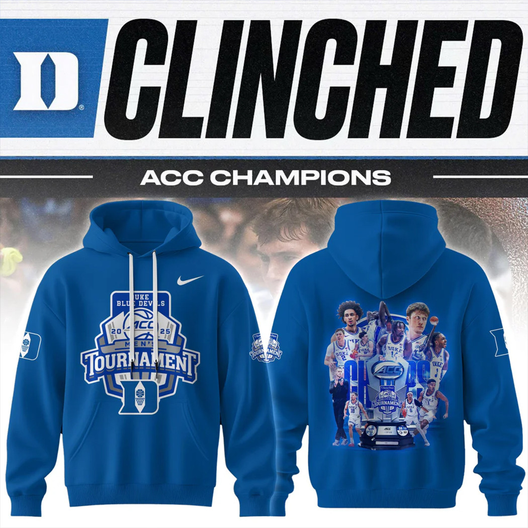 Duke Acc Championship Hoodie 2025 ACC Men's Basketball Conference Tournament Champions Hoodie