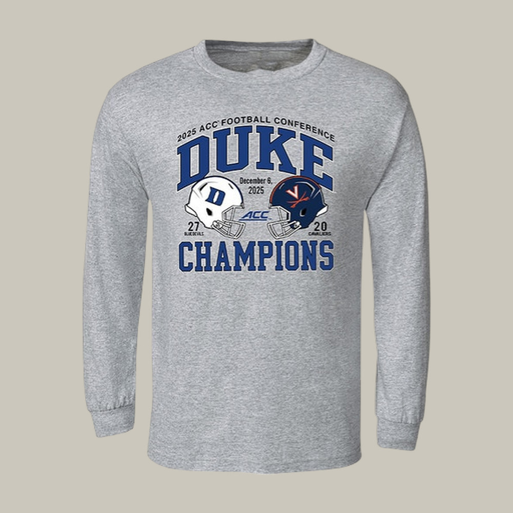 Duke ACC Football Champs Score Long Sleeve Shirt Duke Blue Devils Apparel Football Gear