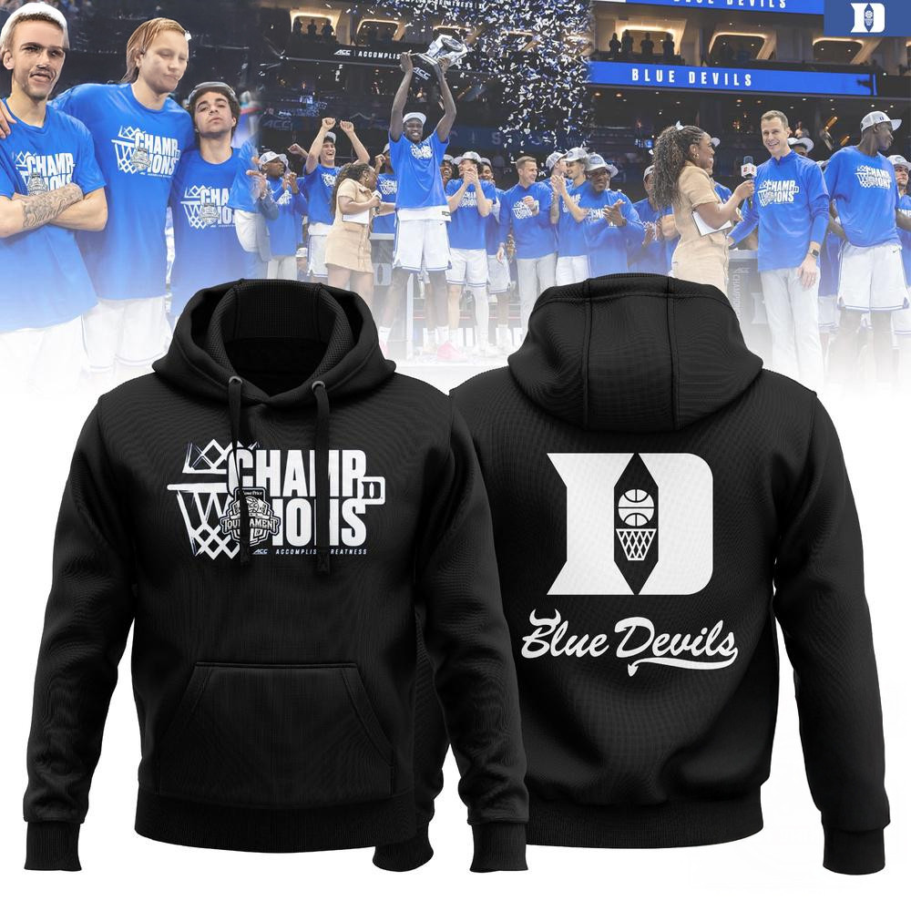 Duke Blue Devils 2025 ACC Men's Basketball Conference Tournament Champions Hoodie Fans Gifts