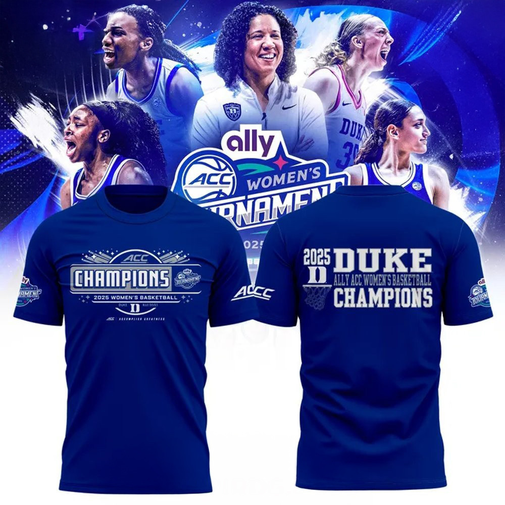 Duke Blue Devils 2025 ACC Women's Basketball Champions T-Shirt Gift For Basketball Lover