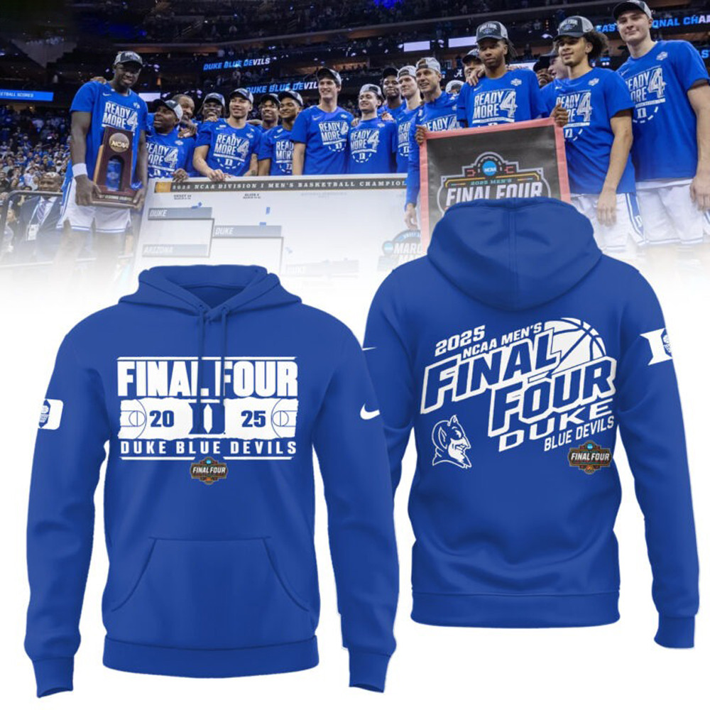 Duke Blue Devils Final Four Hoodie 2025 NCAA Men's Basketball March Madness Gear Gifts