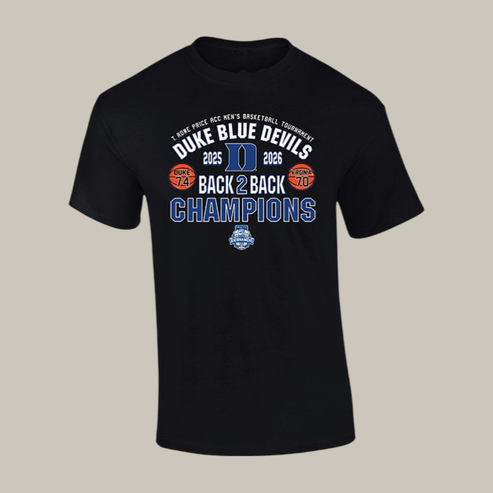 Duke Blue Devils Men's Baseketball ACC Champs B2b Score T-Shirt Duke Blue Devils Fan Shirt