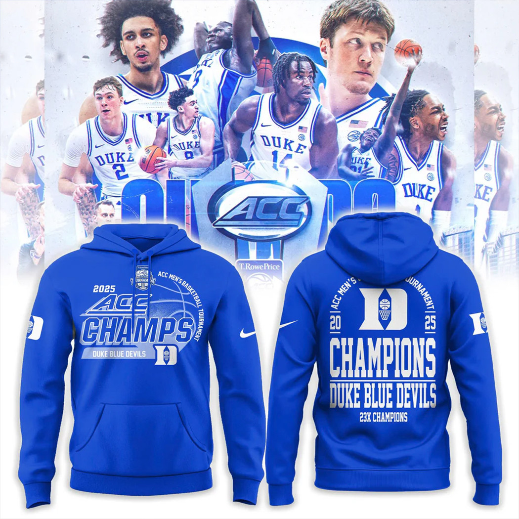Duke Championship Hoodie 2025 ACC Men's Basketball Conference Tournament 23x Champions